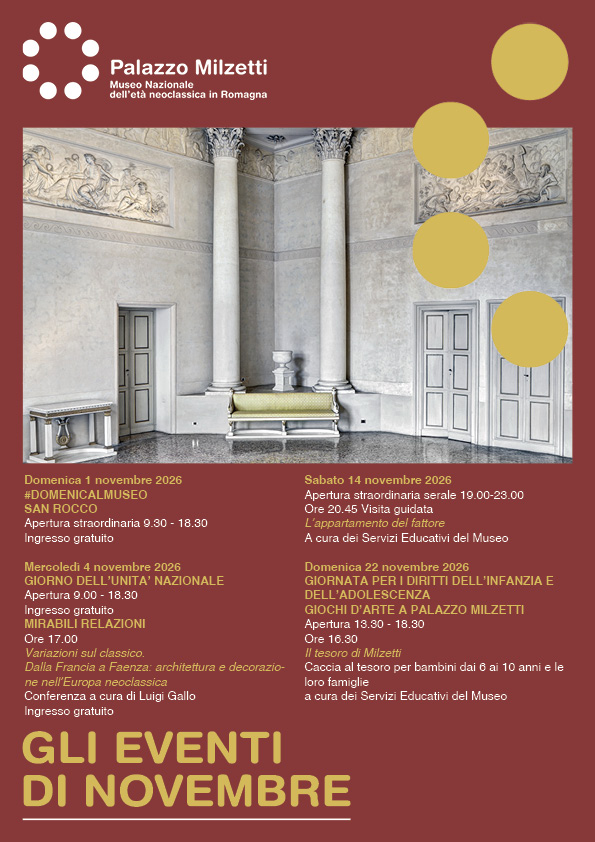 Locandina con il programma degli eventi di novembre 2026 a Palazzo Milzetti. L'immagine mostra la fotografia di una sala in stile neoclassico con colonne e stucchi, sormontata dal logo del museo e dall'elenco dettagliato di quattro appuntamenti previsti per l'1, il 4, il 14 e il 22 novembre.